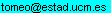 t o m e o arroba e s t a d punto u c m punto e s 
